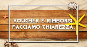 Voucher e rimborsi facciamo chiarezza