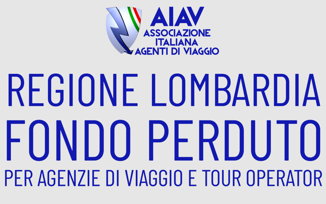REGIONE LOMBARDIA: FONDO PERDUTO ADV E TO
