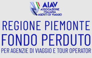 AIAV Fondo Perduto Regione Piemonte agenzie di viaggio e tour operator