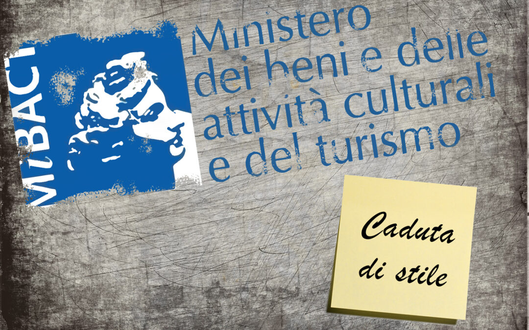 MiBACT caduta di stile