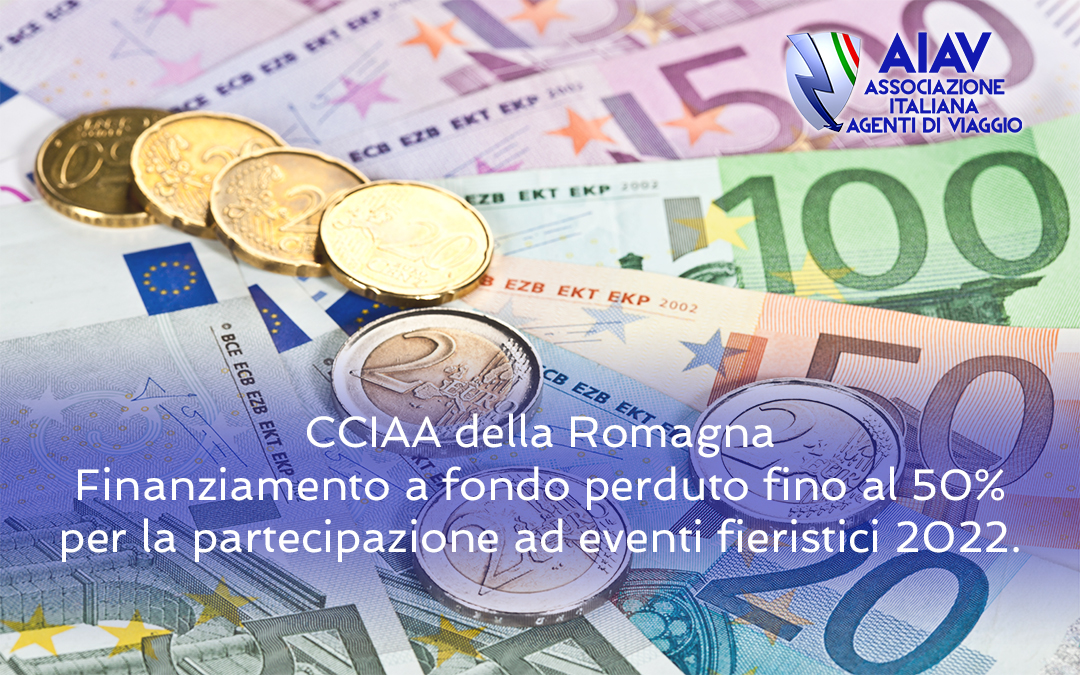 CCIAA Romagna: bando finanziamento fondo perduto fino al 50% per la partecipazione ad eventi fieristici 2022.
