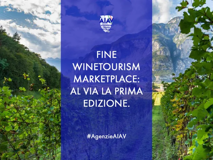 FINE WINETOURISM MARKETPLACE: AL VIA LA PRIMA EDIZIONE.