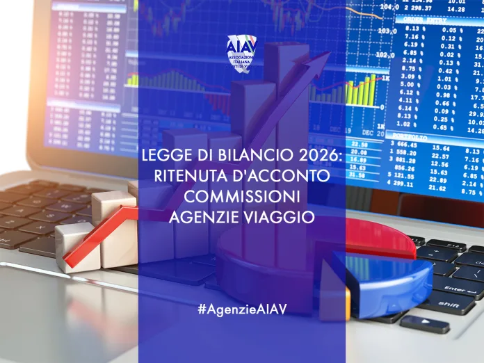 LEGGE DI BILANCIO 2026: RITENUTA D’ACCONTO COMMISSIONI AGENZIE VIAGGIO